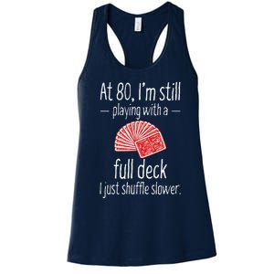 Funny 80th Birthday Gift 80 Year Old Cards Women's Racerback Tank