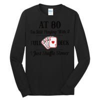 Funny 80th Birthday Gift  - 80 Year Old Cards Shirt Tall Long Sleeve T-Shirt