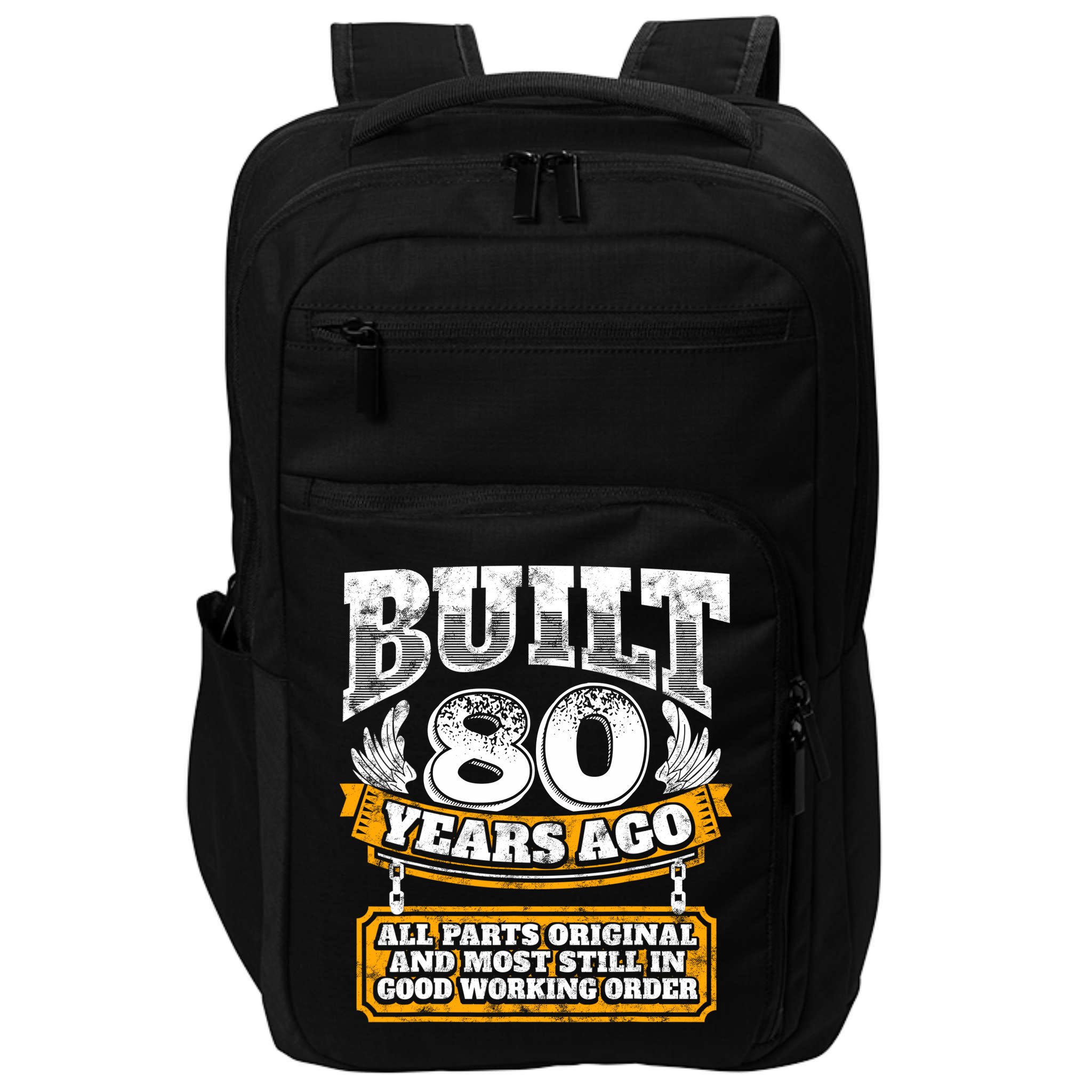 Funny 80th Birthday Gift BDay Gift Saying Age 80 Year Joke Impact Tech Backpack