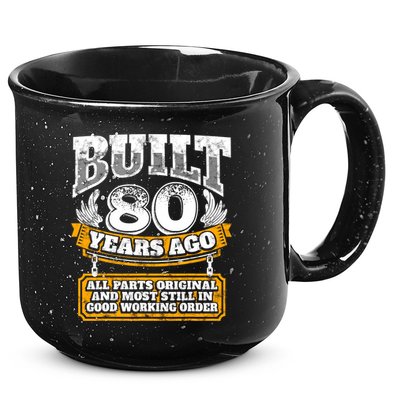 Funny 80th Birthday Gift BDay Gift Saying Age 80 Year Joke 15oz Campfire Ceramic Mug