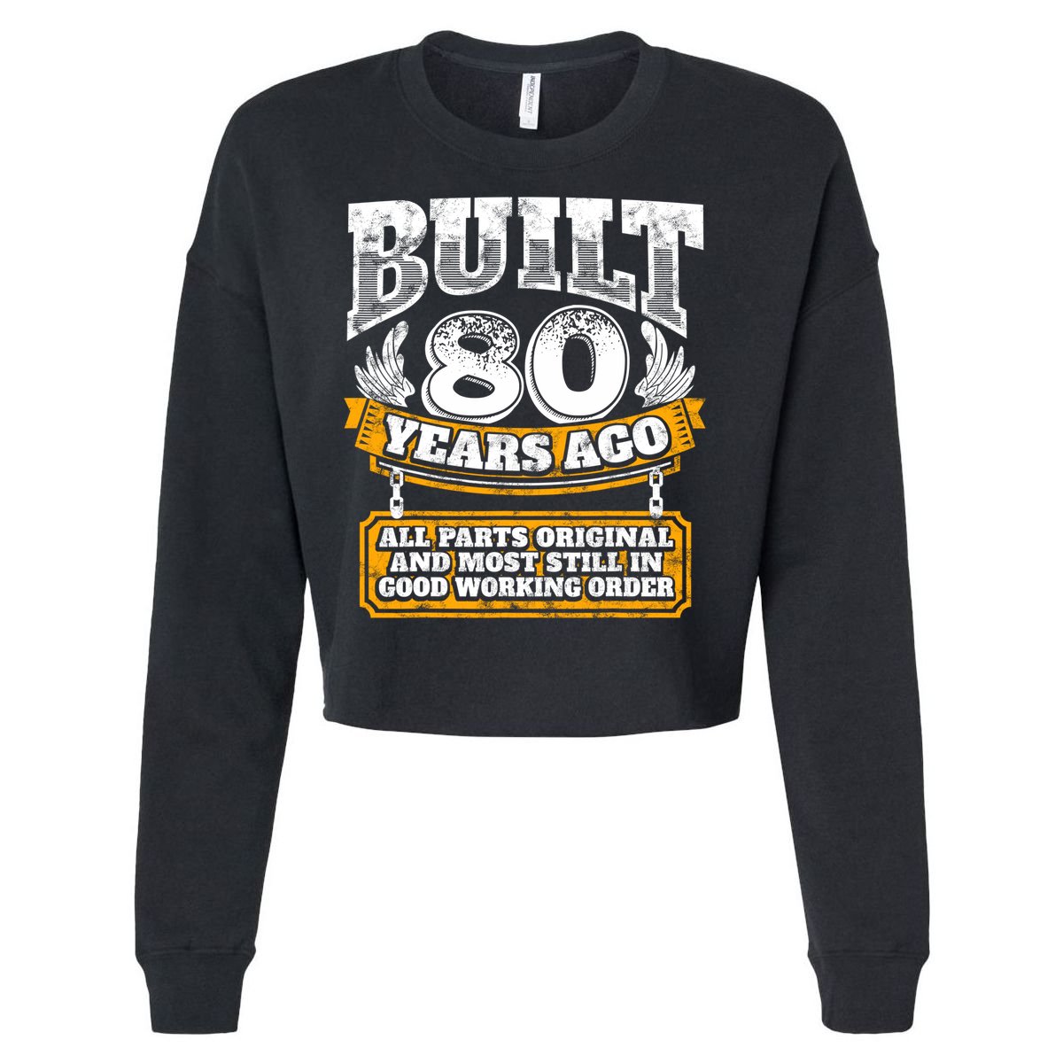 Funny 80th Birthday Gift BDay Gift Saying Age 80 Year Joke Cropped Pullover Crew