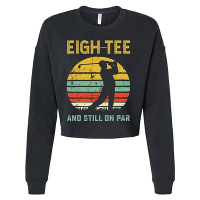 Funny 80th Birthday Golf Pun Golfing 80 Year Old Golfer Cropped Pullover Crew