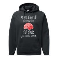 Funny 80th Birthday Gift 80 Year Old Cards Performance Fleece Hoodie