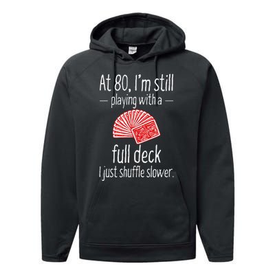 Funny 80th Birthday Gift 80 Year Old Cards Performance Fleece Hoodie