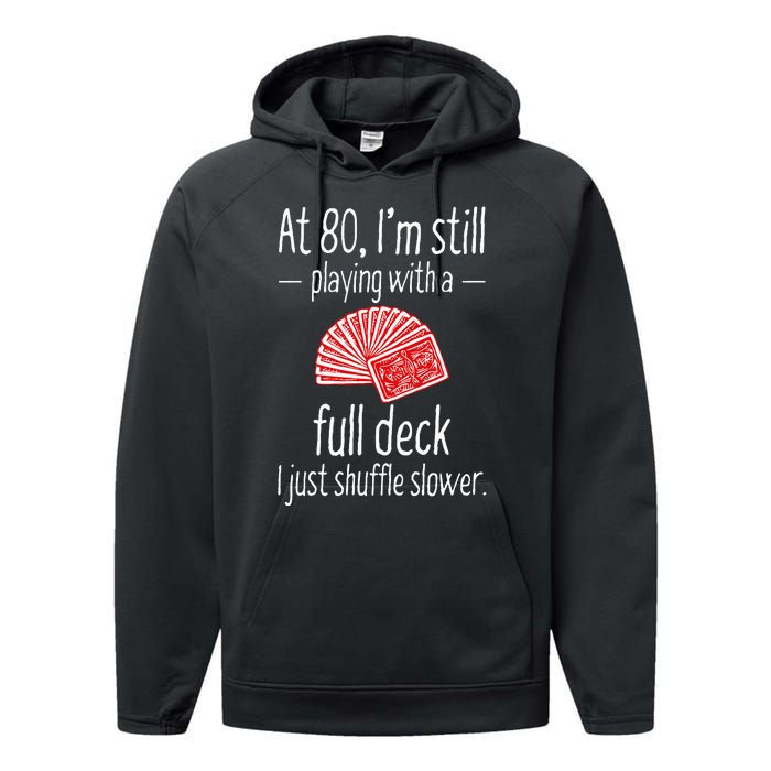 Funny 80th Birthday Gift 80 Year Old Cards Performance Fleece Hoodie