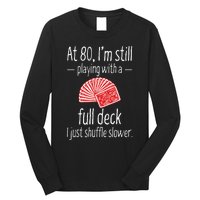 Funny 80th Birthday Gift 80 Year Old Cards Long Sleeve Shirt