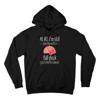 Funny 80th Birthday Gift 80 Year Old Cards Tall Hoodie