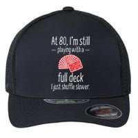 Funny 80th Birthday Gift 80 Year Old Cards Flexfit Unipanel Trucker Cap