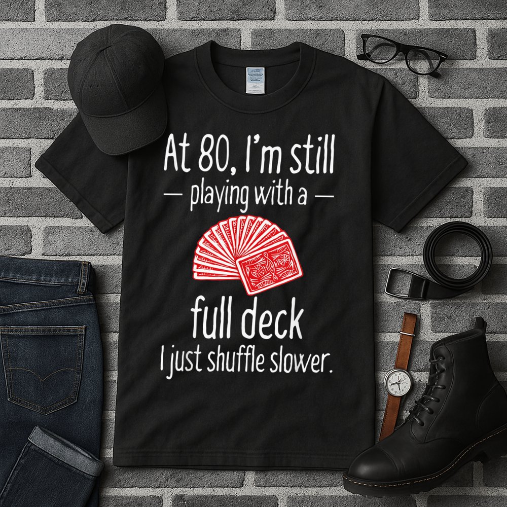 Funny 80th Birthday Gift 80 Year Old Cards Tall T-Shirt