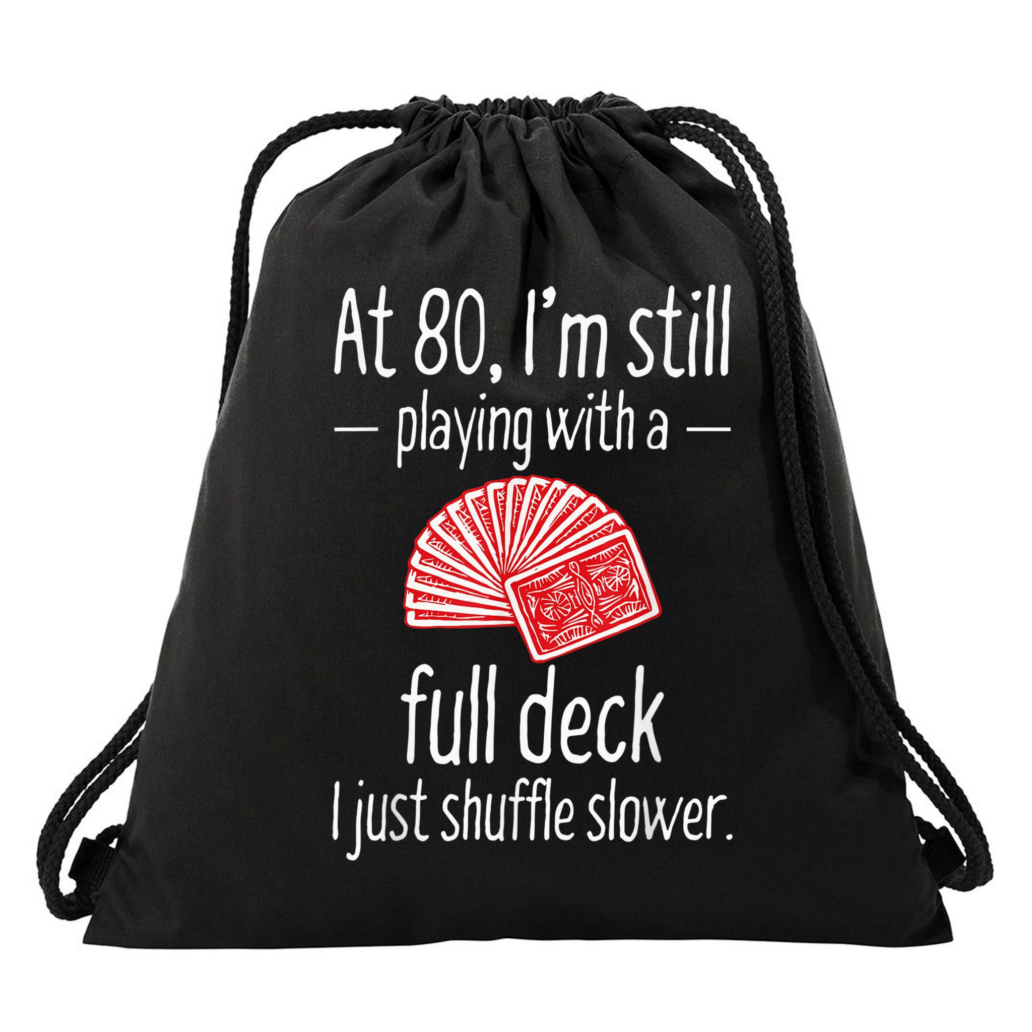 Funny 80th Birthday Gift 80 Year Old Cards Drawstring Bag