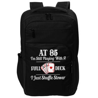 Funny 85th Birthday Present Gift  - 85 Year Old Cards Shirt Impact Tech Backpack