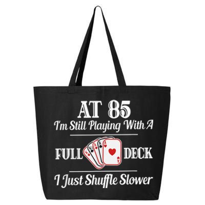 Funny 85th Birthday Present Gift  - 85 Year Old Cards Shirt 25L Jumbo Tote