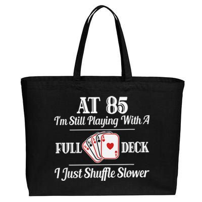 Funny 85th Birthday Present Gift  - 85 Year Old Cards Shirt Cotton Canvas Jumbo Tote