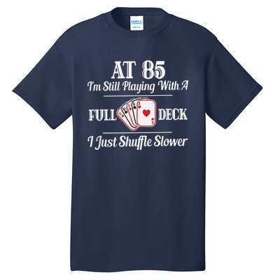 Funny 85th Birthday Present Gift  - 85 Year Old Cards Shirt Tall T-Shirt