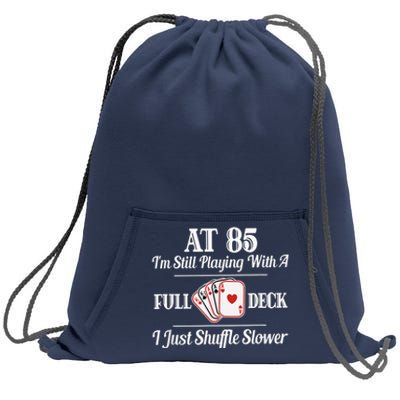 Funny 85th Birthday Present Gift  - 85 Year Old Cards Shirt Sweatshirt Cinch Pack Bag