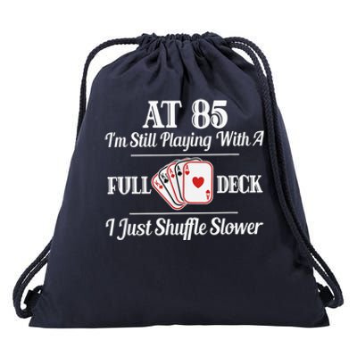 Funny 85th Birthday Present Gift  - 85 Year Old Cards Shirt Drawstring Bag