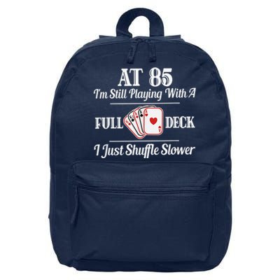 Funny 85th Birthday Present Gift  - 85 Year Old Cards Shirt 16 in Basic Backpack