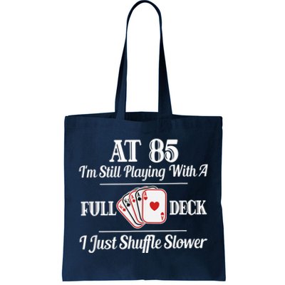 Funny 85th Birthday Present Gift  - 85 Year Old Cards Shirt Tote Bag