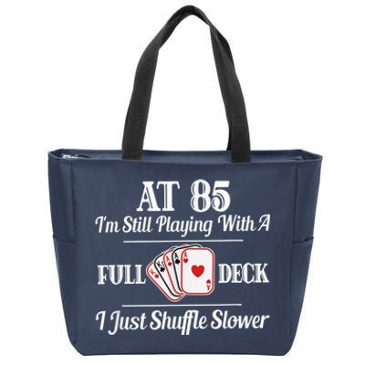 Funny 85th Birthday Present Gift  - 85 Year Old Cards Shirt Zip Tote Bag