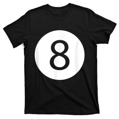 Funny 8 Ball Magic Eight Ball Billiards Pool Black T-Shirt