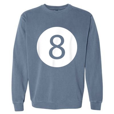 Funny 8 Ball Magic Eight Ball Billiards Pool Black Garment-Dyed Sweatshirt