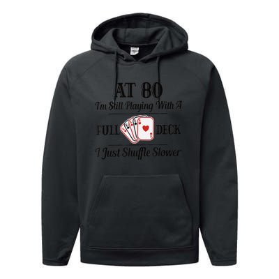 Funny 80th Birthday Gift  - 80 Year Old Cards Shirt Performance Fleece Hoodie