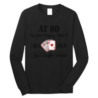 Funny 80th Birthday Gift  - 80 Year Old Cards Shirt Long Sleeve Shirt