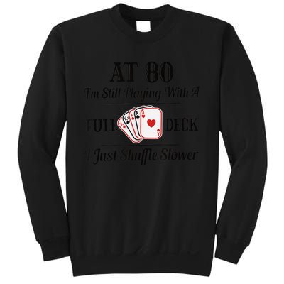 Funny 80th Birthday Gift  - 80 Year Old Cards Shirt Sweatshirt