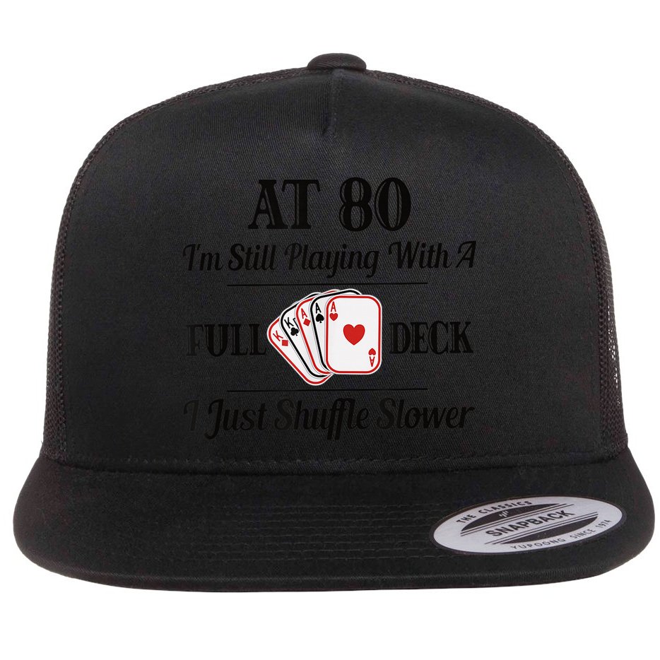Funny 80th Birthday Gift  - 80 Year Old Cards Shirt Flat Bill Trucker Hat