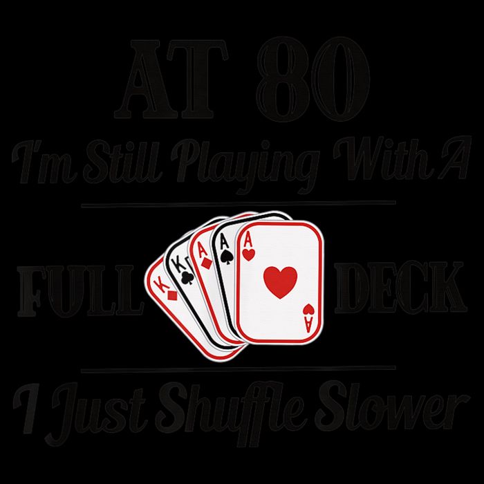 Funny 80th Birthday Gift  - 80 Year Old Cards Shirt Flat Bill Trucker Hat