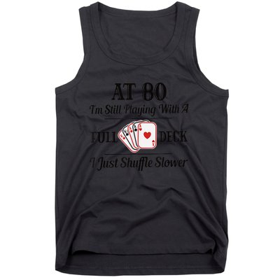 Funny 80th Birthday Gift  - 80 Year Old Cards Shirt Tank Top