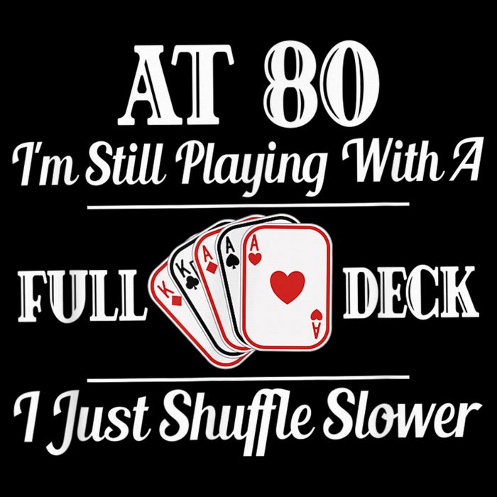 Funny 80th Birthday Gift  - 80 Year Old Cards Shirt Flat Bill Trucker Hat