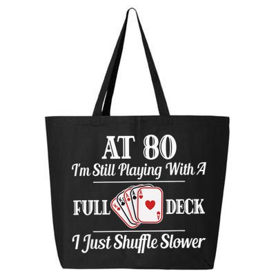 Funny 80th Birthday Gift  - 80 Year Old Cards Shirt 25L Jumbo Tote