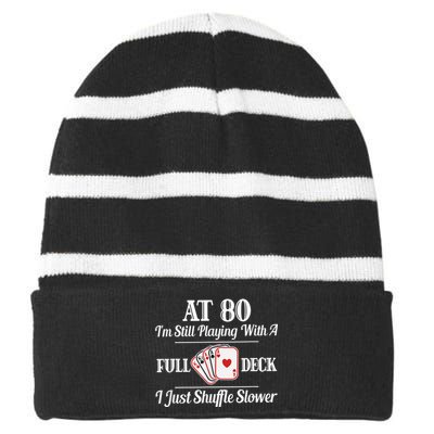 Funny 80th Birthday Gift  - 80 Year Old Cards Shirt Striped Beanie with Solid Band