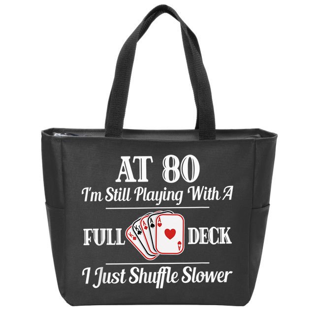 Funny 80th Birthday Gift  - 80 Year Old Cards Shirt Zip Tote Bag