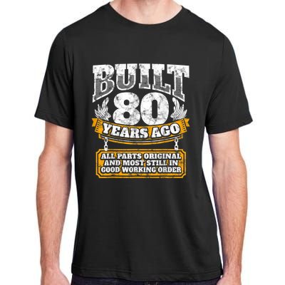 Funny 80th Birthday Shirt B-Day Gift Saying Age 80 Year Joke Adult ChromaSoft Performance T-Shirt