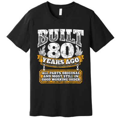 Funny 80th Birthday Shirt B-Day Gift Saying Age 80 Year Joke Premium T-Shirt