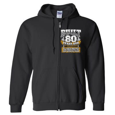 Funny 80th Birthday Shirt B-Day Gift Saying Age 80 Year Joke Full Zip Hoodie