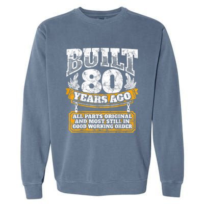 Funny 80th Birthday Shirt B-Day Gift Saying Age 80 Year Joke Garment-Dyed Sweatshirt