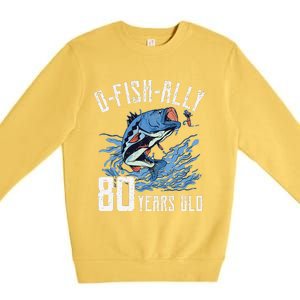 Fishing 80th Birthday OFishAlly 80 Year Old Angler Premium Crewneck Sweatshirt