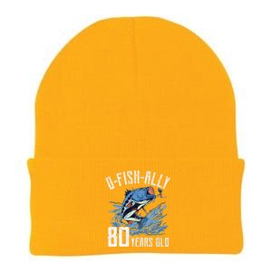 Fishing 80th Birthday OFishAlly 80 Year Old Angler Knit Cap Winter Beanie