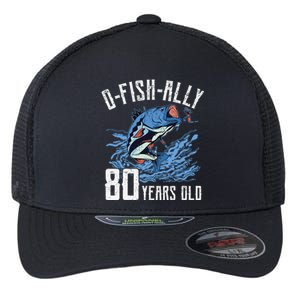 Fishing 80th Birthday OFishAlly 80 Year Old Angler Flexfit Unipanel Trucker Cap