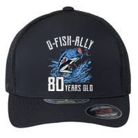 Fishing 80th Birthday OFishAlly 80 Year Old Angler Flexfit Unipanel Trucker Cap