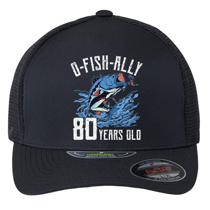 Fishing 80th Birthday OFishAlly 80 Year Old Angler Flexfit Unipanel Trucker Cap