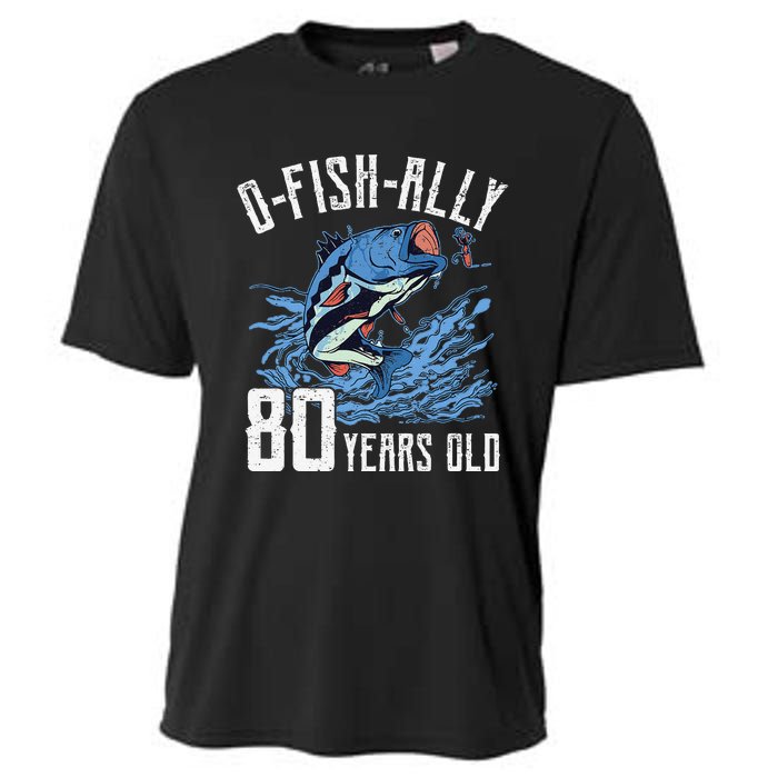 Fishing 80th Birthday OFishAlly 80 Year Old Angler Cooling Performance Crew T-Shirt