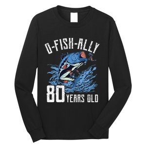 Fishing 80th Birthday OFishAlly 80 Year Old Angler Long Sleeve Shirt