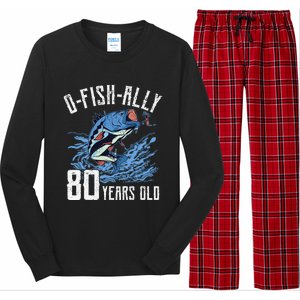 Fishing 80th Birthday OFishAlly 80 Year Old Angler Long Sleeve Pajama Set