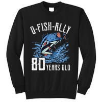 Fishing 80th Birthday OFishAlly 80 Year Old Angler Tall Sweatshirt