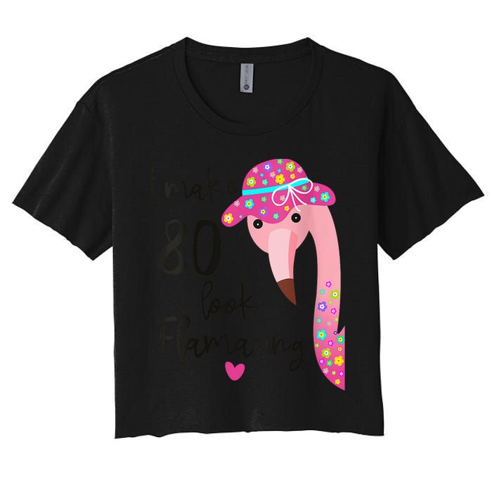 Flamingo 80th Birthday 80 Years Old Eighty Women's Crop Top Tee