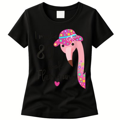 Flamingo 80th Birthday 80 Years Old Eighty Womens T-Shirt